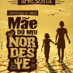 Espetaculo-Mae-do-meu-Nordeste