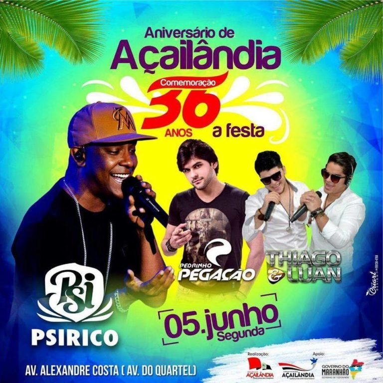 05/06 | Aniversário dos 36 anos de Açailândia