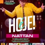 e hoje nattan grajau