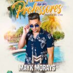 mayk morays dia dos professores baixao encantado