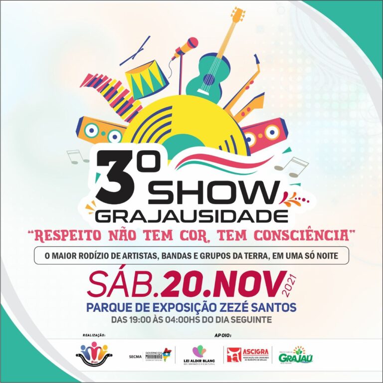 20.11.2021 3º Show Grajausidade será no Parque de Exposição de Grajaú