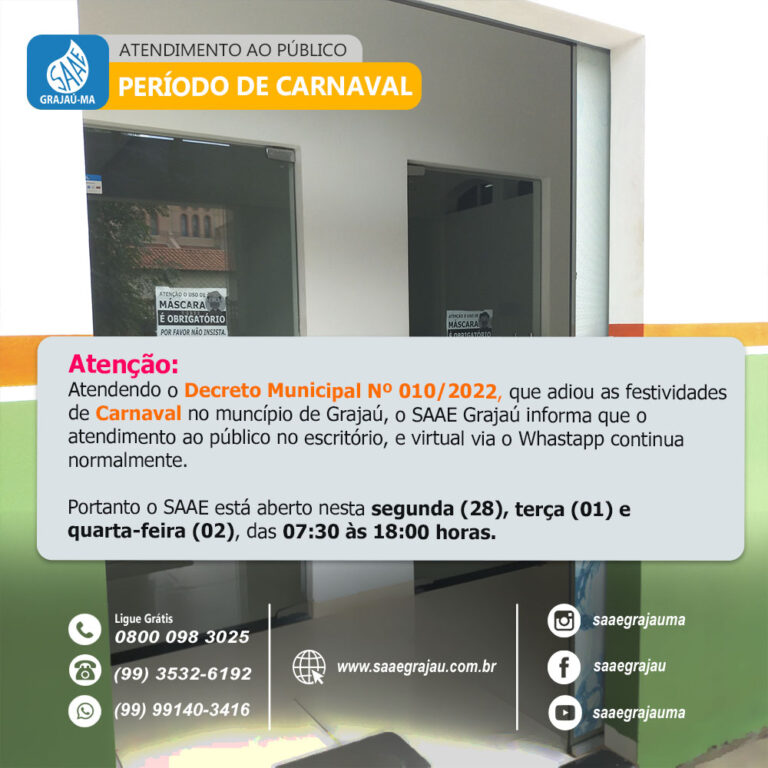 SAAE Grajaú aberto no Carnaval