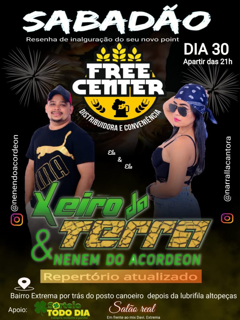 Festa de inauguração da Free Center com Xeiro da Terra & Nenem do Acordeon