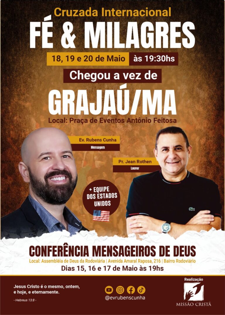 Cruzada Internacional Fé & Milagre em Grajaú