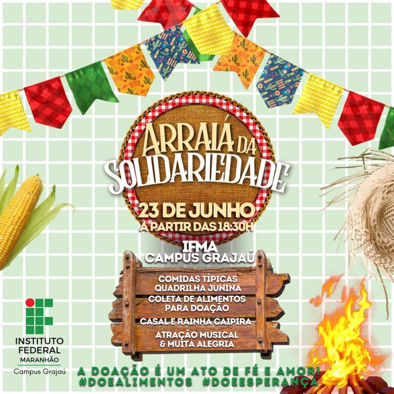 Arraiá da Solidariedade – IFMA Grajaú